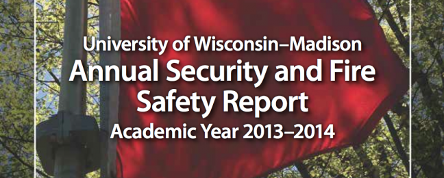 University of Wisconsin’s Annual Security and Fire Safety Report can be read below.