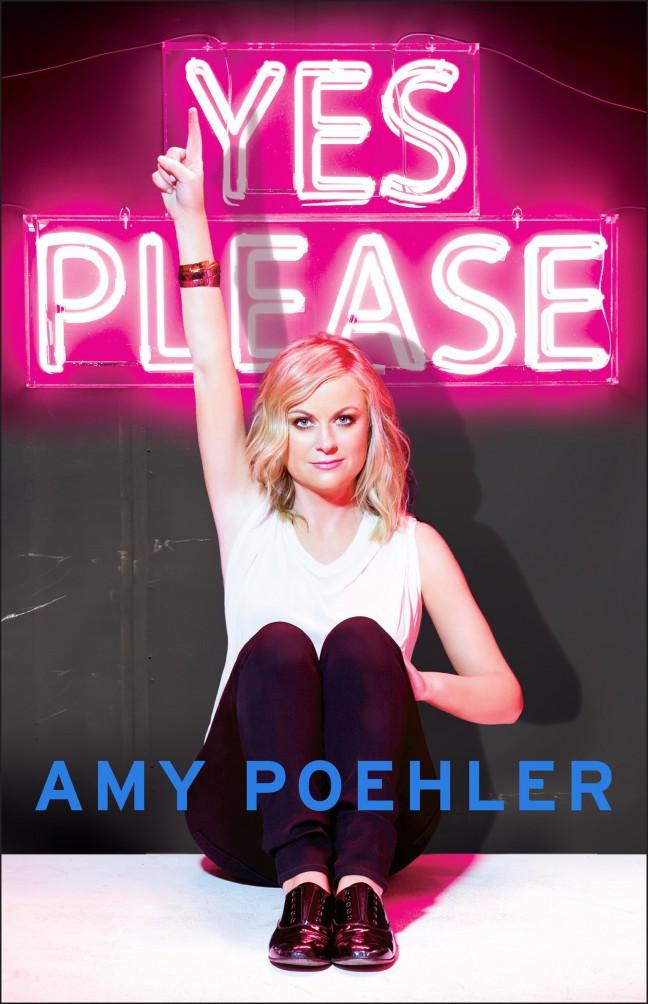 Amy Poehlers Yes Please provides brilliant wisdom amidst gut-busting humor