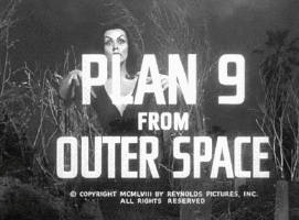 The Big Bads: Plan 9 from Outer Space is mystifying, terrifying plot black hole